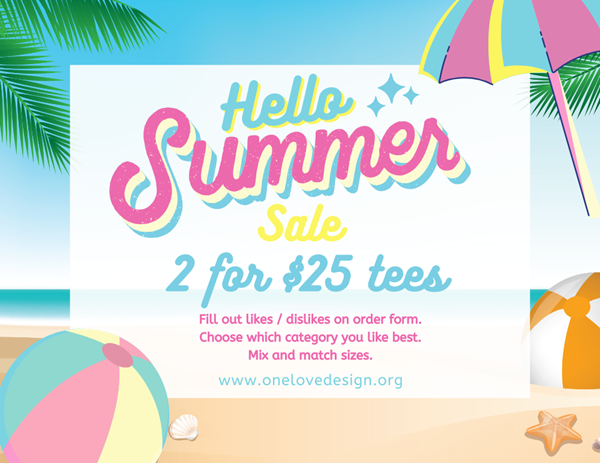Hello Summer 2 for $25 SALE!!