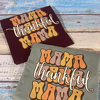 Thankful Mama Full Vinyl Tee